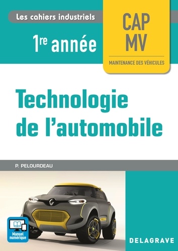 Technologie de l'automobile CAP MV 1re année  Edition 2017