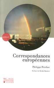 Philippe Perchoc - Correspondances européennes.