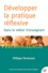 Développer la pratique réflexive dans le métier d'enseignant. Professionnalisation et raison pédagogique 6e édition