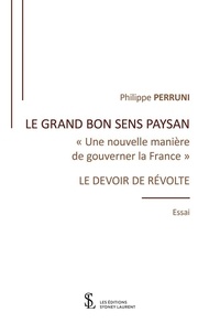 Le grand bon sens paysan - Une nouvelle manière de gouverner la France.pdf