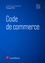 Code de commerce. Version eBook incluse  Edition 2018