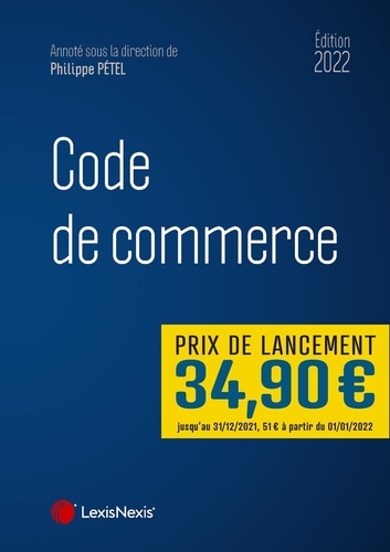 Code de commerce  Edition 2022