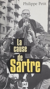 Philippe Petit - La cause de Sartre.