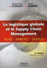 La logistique globale et le Supply Chain Management - Enjeux, principes, exemples.pdf