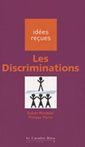 Philippe Pierre et Evalde Mutabazi - Les Discriminations.