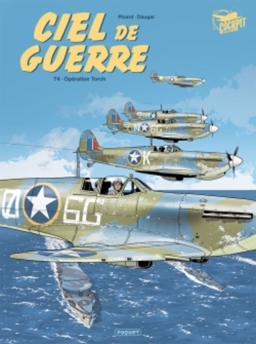 Ciel de guerre Tome 4 Opération Torch