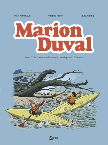 Marion Duval intégrale, Tome 06. Photo fatale - Alerte en classe verte - Les disparues d'Ouessant