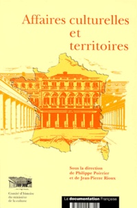 Philippe Poirrier et  Collectif - Affaires Culturelles Et Territoires. 1959-1999.
