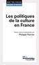 Philippe Poirrier - Les politiques de la culture en France.