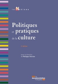 Philippe Poirrier - Politiques et pratiques de la culture.