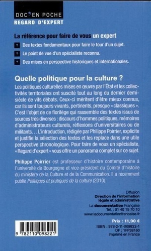 Quelle politique pour la culture ?. Florilège des débats (1955-2014)