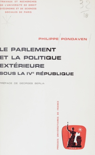Le parlement et la politique extérieure sous la IVe République (2)