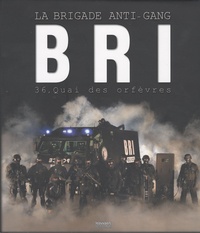 Philippe Poulet et Jean-François Guiot - BRI, la Brigade de Recherche et d'Intervention. 1 DVD