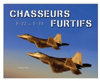 Philippe Poulet - Chasseurs furtifs F-22 & F-35.