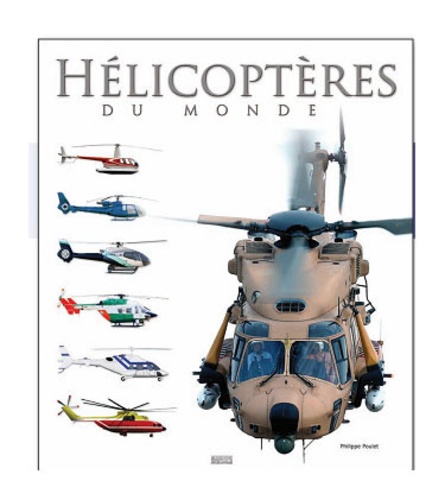 Philippe Poulet - Hélicoptères du monde.