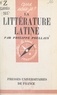 Philippe Poullain et Paul Angoulvent - La littérature latine.