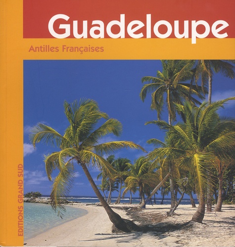 Philippe Poux et Bruno Monnier - Guadeloupe.