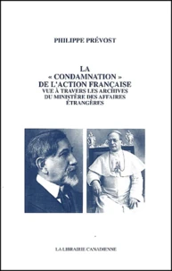La "Condamnation" De L'Action Francaise Vue A Travers Les Archives Du Ministere Des Affaires Etrangeres