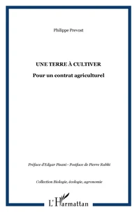 Une terre à cultiver: pour un contrat agriculturel
