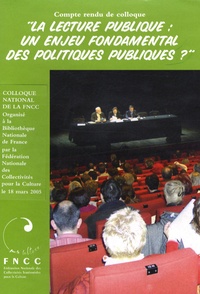 Philippe Pujas - La lecture publique : un enjeu fondamental des politiques publiques ? - Colloque national de la FNCC.
