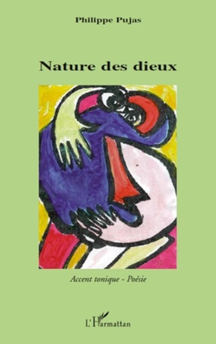 Philippe Pujas - Nature des dieux.