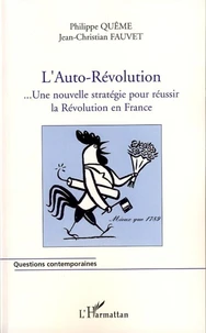 L'Auto-Révolution française...