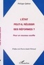 Philippe Quême - L'Etat Peut-Il Reussir Ses Reformes ? : Pour Un Nouveau Souffle.