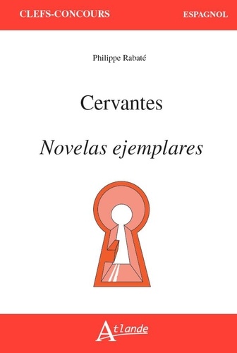 Cervantes. Novelas ejemplares
