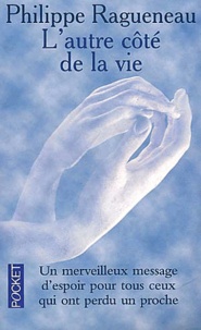 Meilleurs livres à lire en téléchargement gratuit L'autre côté de la vie  9782266114677 par Philippe Ragueneau