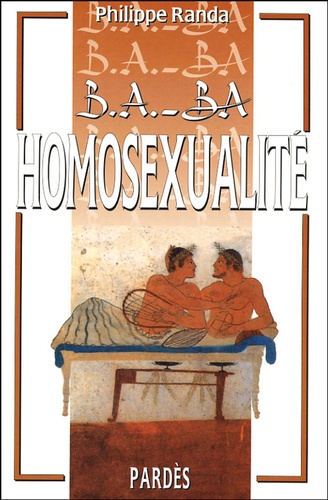 Philippe Randa - Homosexualité.