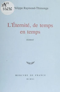L'Éternité, de temps en temps