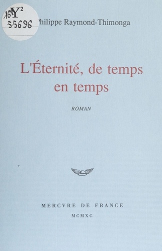 L' Éternité, de temps en temps