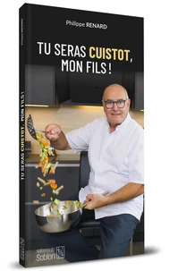 Tu seras cuistot, mon fils!