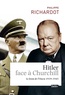 Philippe Richardot - Hitler face à Churchill - Le front de l'Ouest 1939-1945.