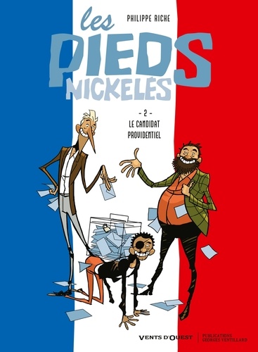Les Pieds Nickelés - Tome 02 : Le candidat providentiel