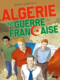 Algérie, une guerre française - Tome 05