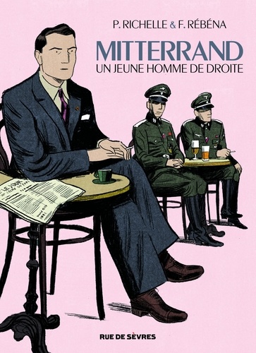Mitterrand. Une jeune homme de droite