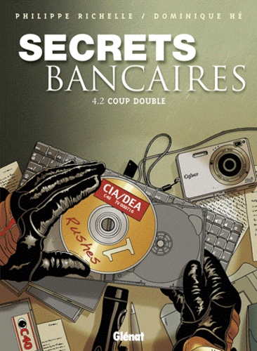 Secrets bancaires Tome 4 Coup double. Deuxième partie