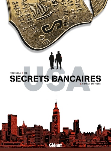 Secrets bancaires USA Tome 2 Norman brothers