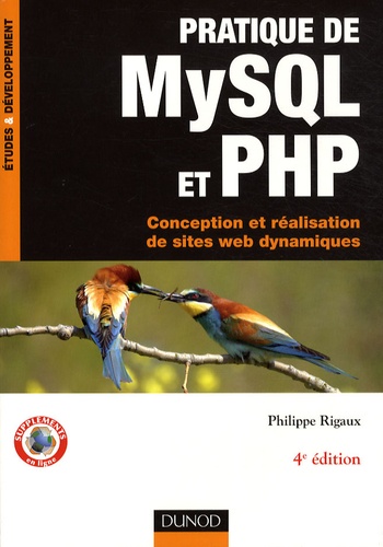 Philippe Rigaux - Pratique de MySQL et PHP - Conception et réalisation de sites web dynamiques.