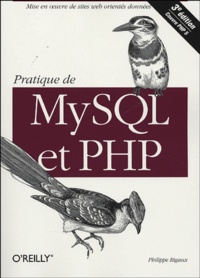 Philippe Rigaux - Pratique de MySQL et PHP.