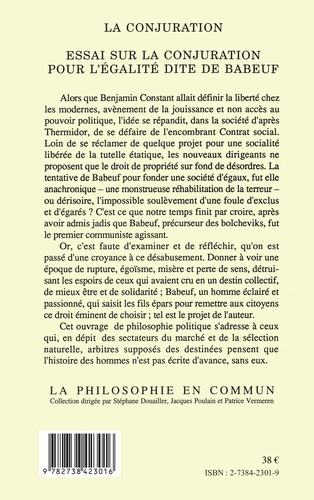 La Conjuration. Essai sur la conjuration pour l'égalité dite de Babeuf