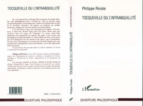 Philippe Riviale - Tocqueville ou L'intranquillité.