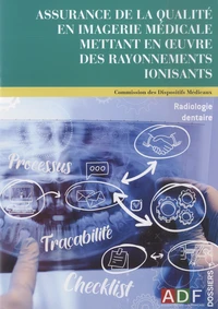 Assurance de la qualité en imagerie médicale mettant en oeuvre des rayonnements ionisants
