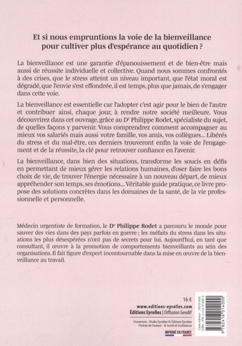 La bienveillance, source d'espérance. Comment elle peut aider à alléger le stress, garder le moral en toutes circonstances et être la clé d'une motivation individuelle et d'une fierté collective