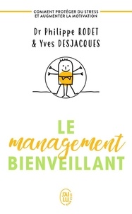 Ebooks livre à téléchargement gratuit Le management bienveillant par Philippe Rodet, Yves Desjacques 