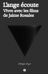 Téléchargement de livres du domaine public L'ange écoute - Vivre avec les films de Jaime Rosales in French 9782491924584 par Philippe Roger, Jaime Rosales PDF MOBI