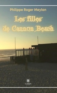 Philippe-Roger Meylan - Les filles de Cannon Beach.