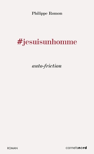 #jesuisunhomme. Auto-friction