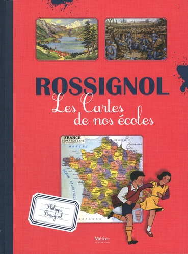 Rossignol. Les cartes de nos écoles